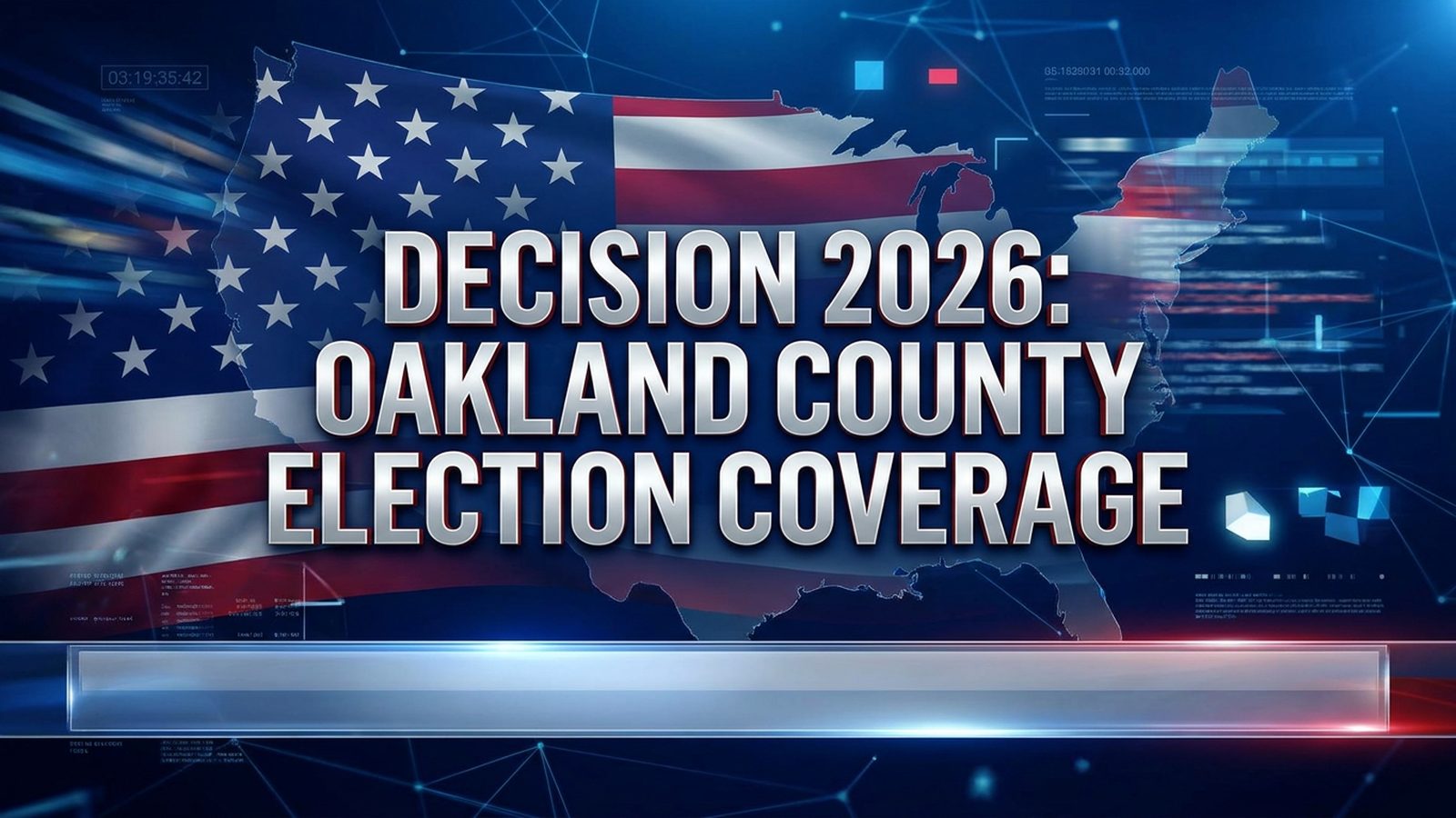 Decision 2026: Oakland County Election Coverage graphic
